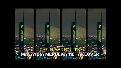 Marvel Studios' #Thunderbolts* | Malaysia Merdeka 118 Takeover