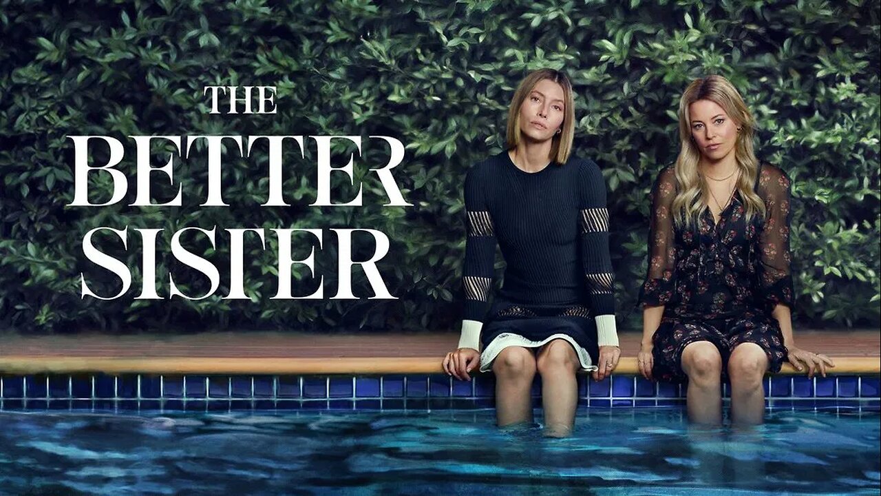 The Better Sister 2025