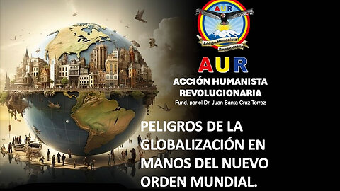 06-12-2025 (ASAMBLEA) PELIGROS DE LA GLOBALIZACIÓN EN MANOS DEL NUEVO ORDEN MUNDIAL
