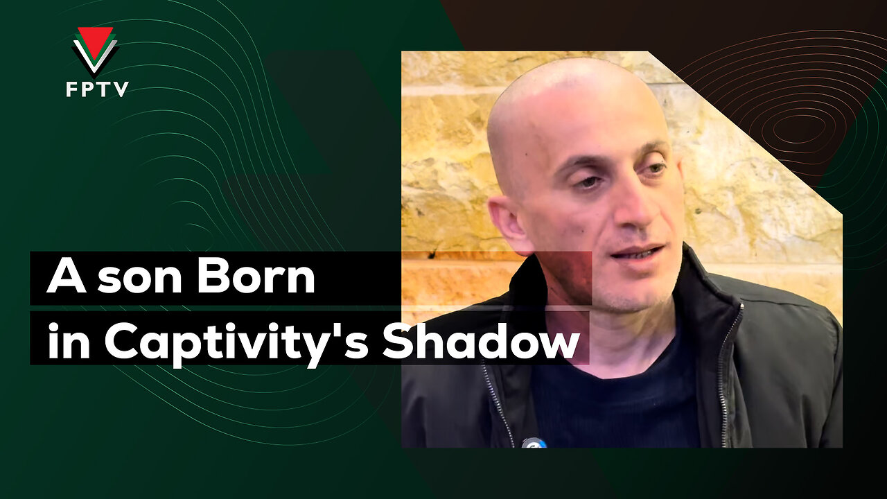 A son Born in Captivity's Shadow