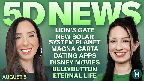 ✨ 5D NEWS Aug 5 • Lion's Gate, New Solar System Planet, Magna Carta & more!