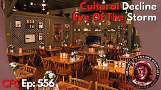 Council on Future Conflict Episode 556: Cultural Decline, Eye Of The Storm