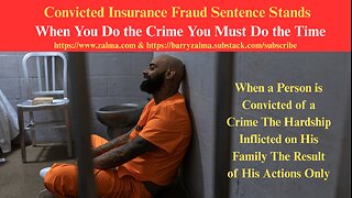 Convicted Insurance Fraud Sentence Stands