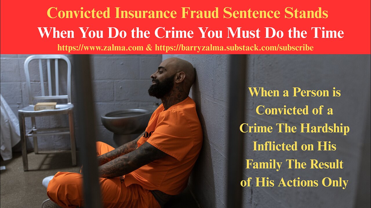 Convicted Insurance Fraud Sentence Stands