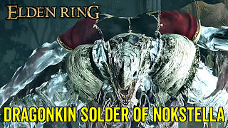Dragonkin Solder of Nokstella - Elden Ring Boss Fight