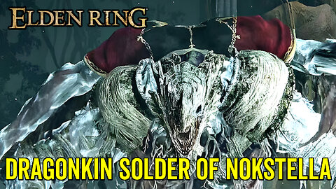 Dragonkin Solder of Nokstella - Elden Ring Boss Fight