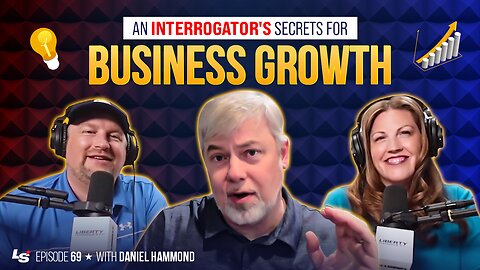 An Interrogator’s Secrets for Business Growth