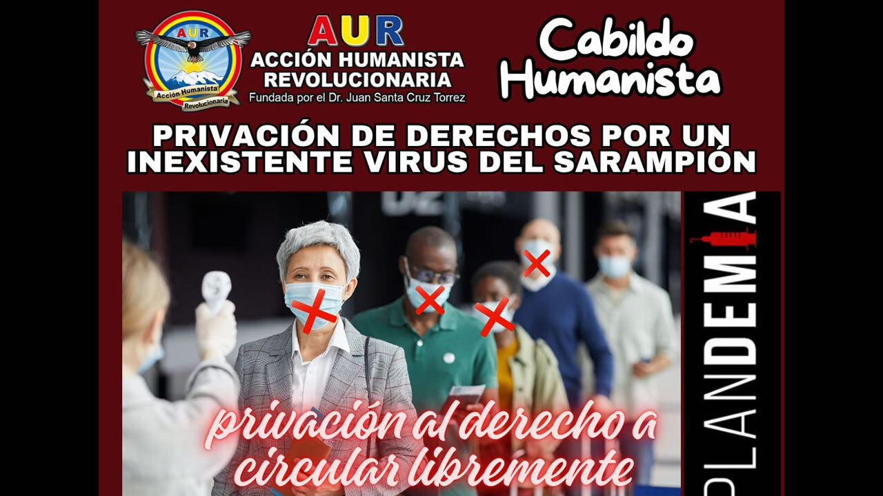 09-07-2025 PRIVACIÓN DE DERECHOS POR UN INEXISTENTE VIRUS DEL SARAMPIÓN