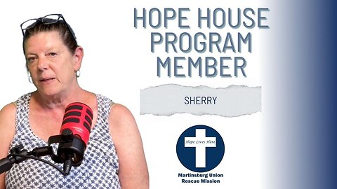 Hope House Program Member Sherry