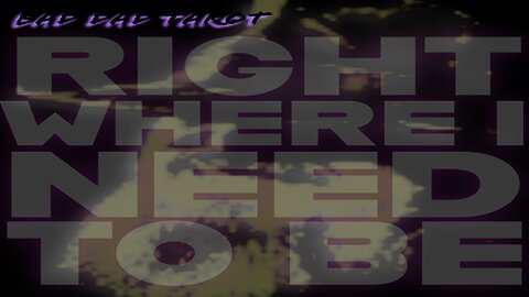 Right Where I Need To Be (LYRIC VISUALIZER) - BAD DAD TAROT #rightwhereineedtobe #BadDadTarot #BDT