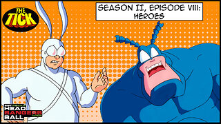 The Tick S02 E08 - Heroes