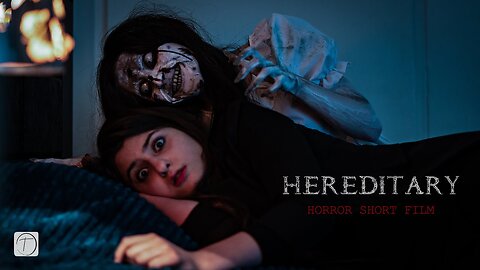 Hereditary | Terrifying Short Horror Film About a Family Curse