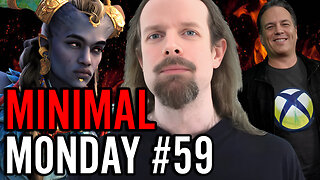 Minimal Monday #59 - Stop Killing Games Update, Xbox Is In TROUBLE, And DEI Is DEAD!