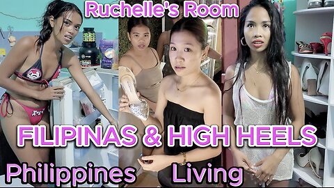 🇵🇭 Hot Filipina Beauties Cinderella High Heels & Rochelle's Room. OFF GRID ISLAND LIVING PHILIPPINES