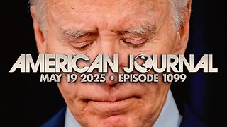 The American Journal MONDAY FULL SHOW - 05/19/2025