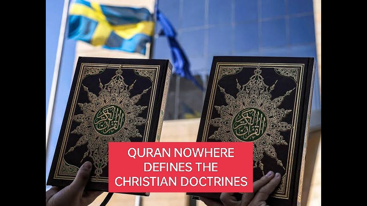 QURAN CARICATURES CHRISTIAN BELIEFS & STRAW MAN'S IT: QURAN NOWHERE DEFINES THE CHRISTIAN DOCTRINES