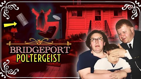 Why The Bridgeport Poltergeist at 966 Lindley Street Was Truly Horrific