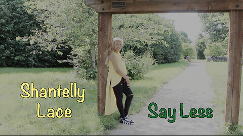 Shantelly Lace - Say Less (Official Video)