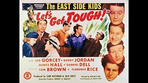 East Side Kids: Let's Get Tough!, 1942