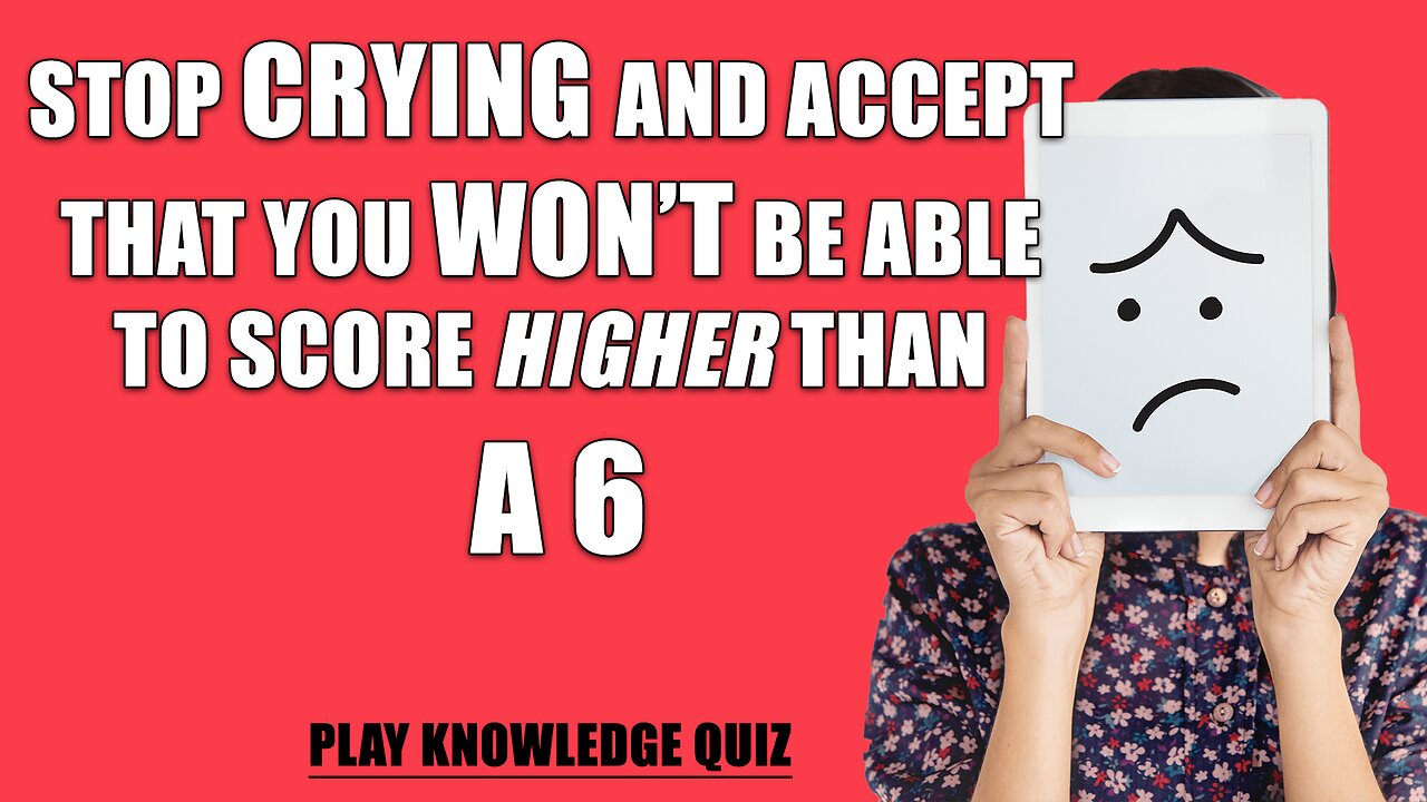 This Quiz will make you cry