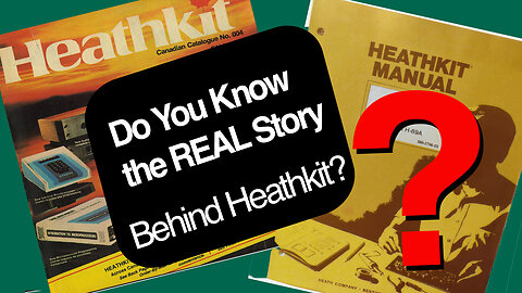 What Happened to Heathkit? The Ham Radio Legend That Vanished!