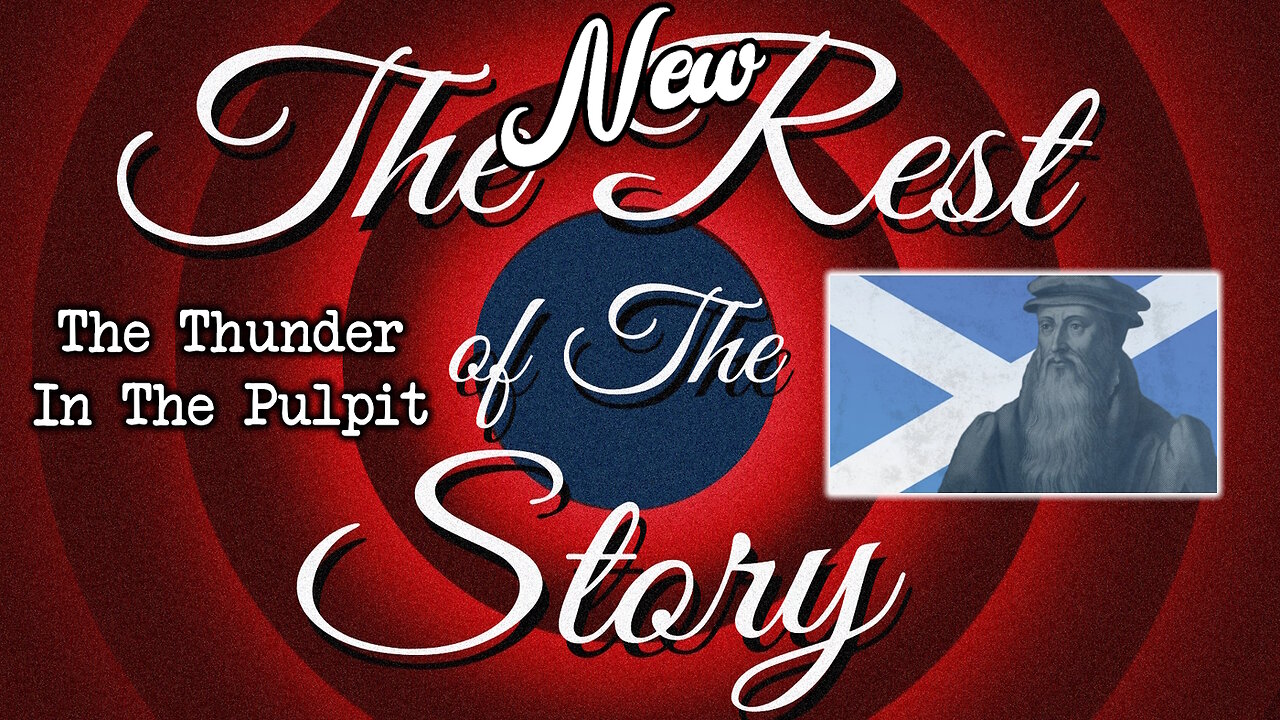 The NEW Rest of the Story: The Thunder In The Pulpit