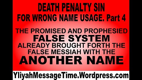 FALSE MESSIAH IS HERE NOW. AS PROPHESIED! Part 4