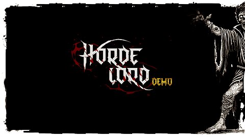 Demo Gameplay, No Commentary - Hordelord