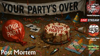 Is Your Party Over? A Poltical Still birth?