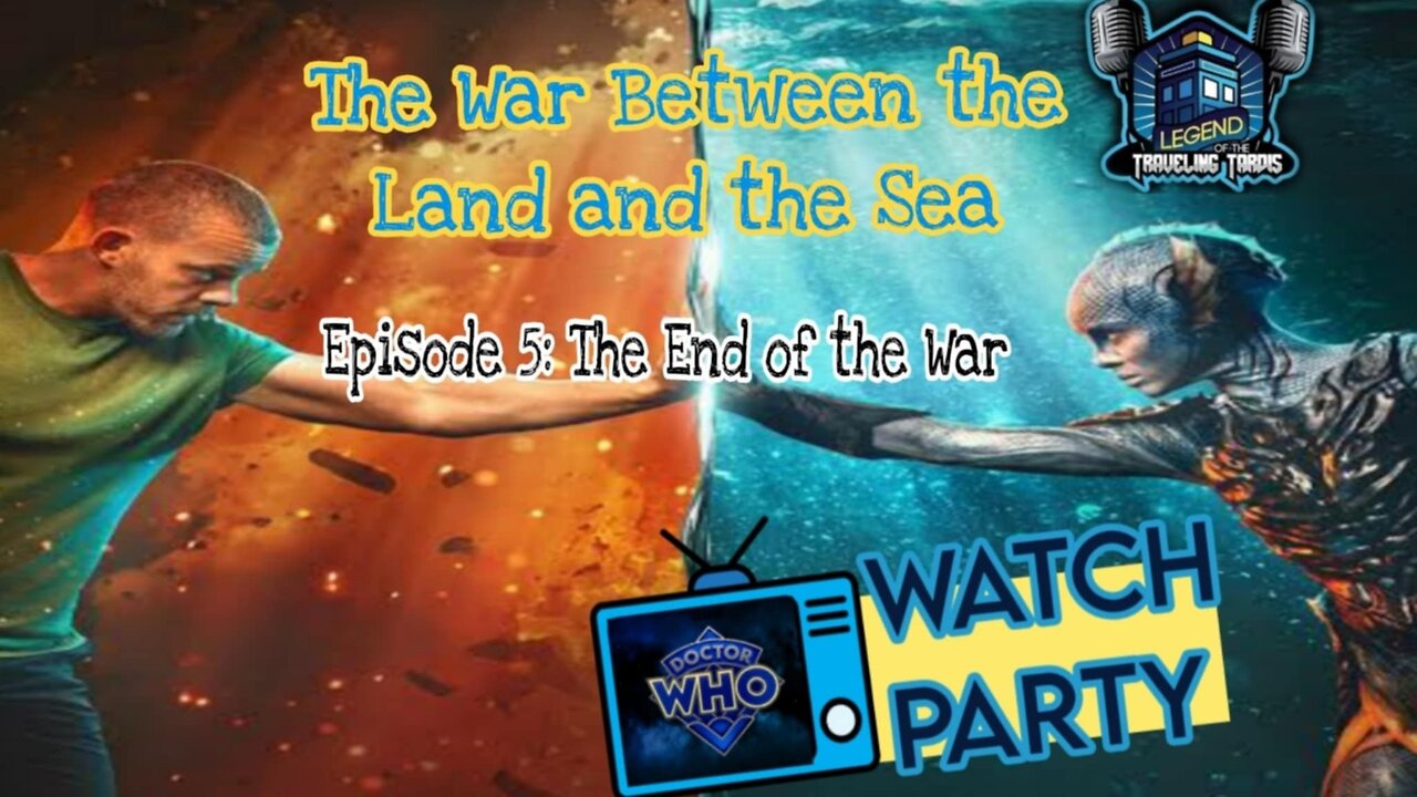 🪖 WATCH PARTY: The War Between the Land & the Sea: The End of the War