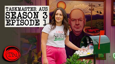 Taskmaster Australia - Season 3, Episode 1 - 'For your Logie consideration.' | Full Episode