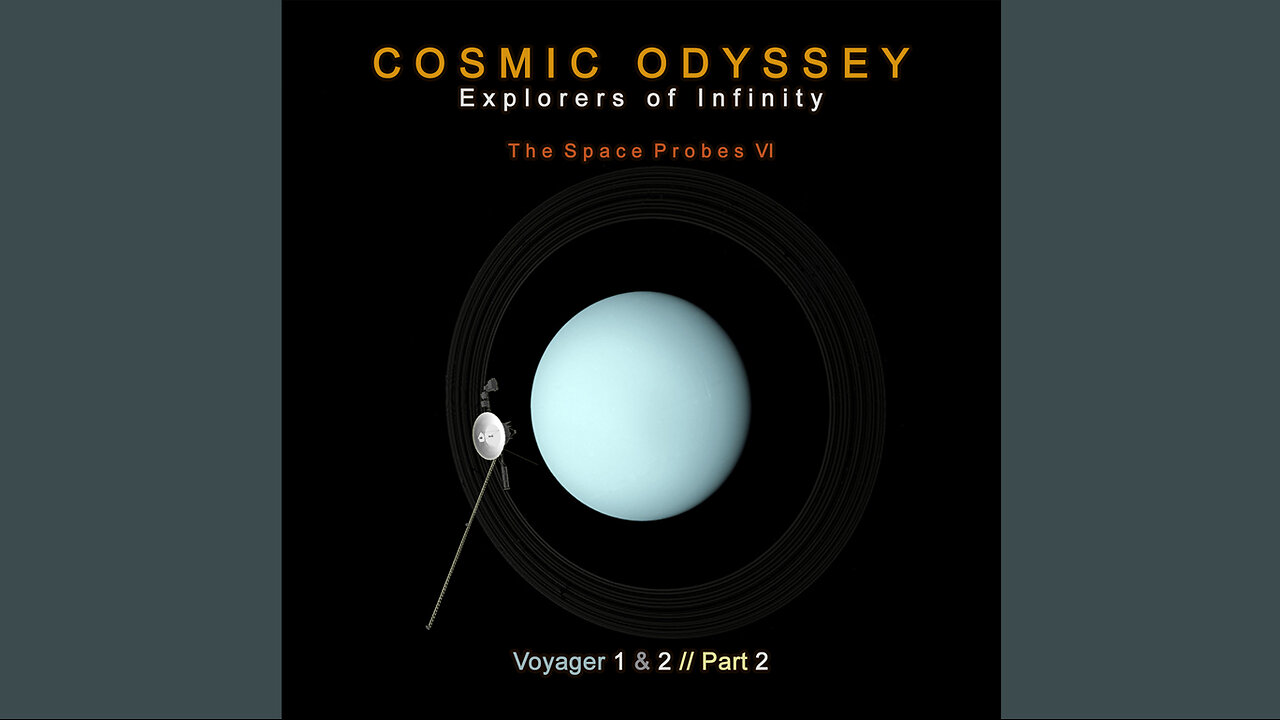 The Space Probes VI - Voyager 1 & 2 - Part 2 (Cathy and the Dreamer)