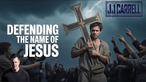 Truth with J.J. Carrell EP204: Steadfast Faith Defending the Sacred Name of Jesus