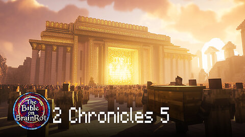 📖 2 Chronicles 5 – God Enters the Temple | The Bible on BrainRot