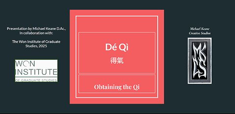 'De Qi' - Obtaining the Qi in Acupuncture Treatment - Part 1 - Examining the Classics