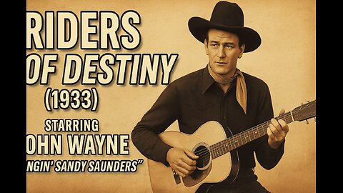 🎬 Riders of Destiny (1933 Western Film) Starring John Wayne as “Singin’ Sandy Saunders”