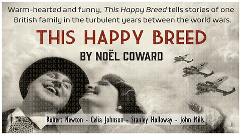 🎥 This Happy Breed - 1944 - 🎥 TRAILER & FULL MOVIE