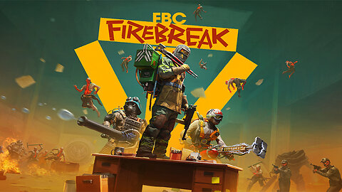 FBC: Firebreak - Official Gameplay Trailer