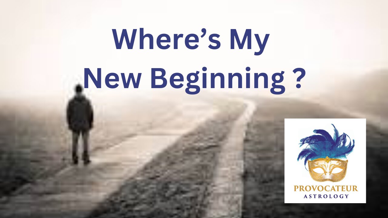 WHERE'S MY NEW BEGINNING?
