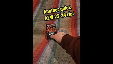 Another quick 23-24 AEW pack rip