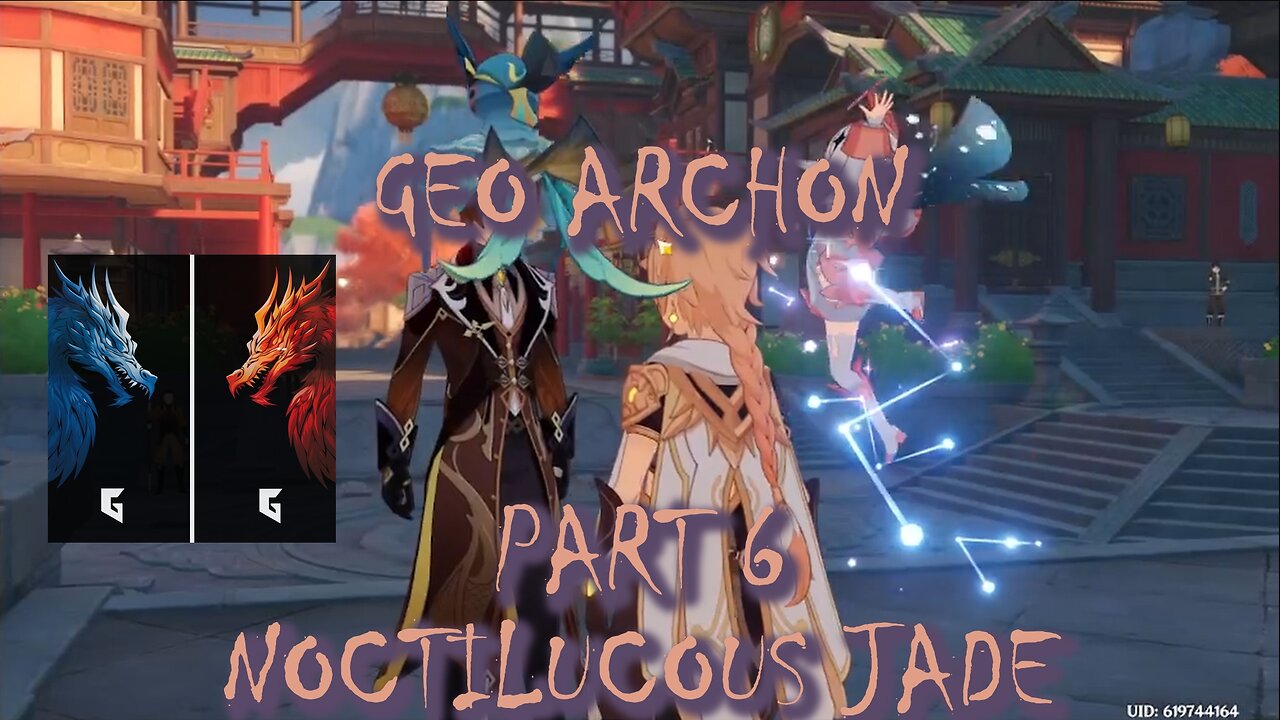 Genshin Impact | GEO Archon Part 6