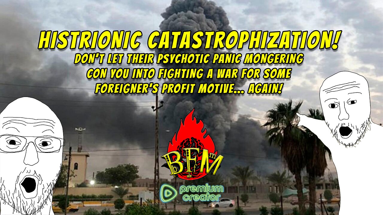 Hystionic Catastrophizing