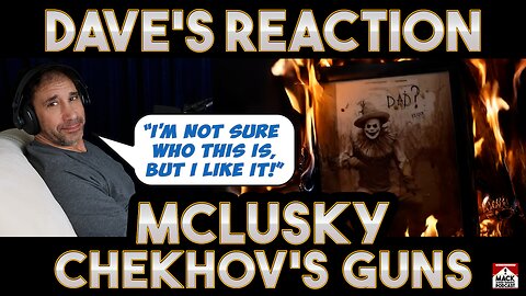 Dave's Reaction: Mclusky — Chekhov's Guns