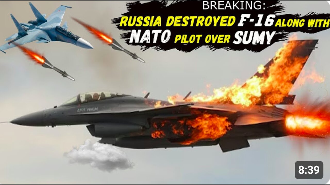 NATO's Major Failure: Russia Shot Down a U.S. F-16 At The Helm of which was a NATO Fighter Pilot