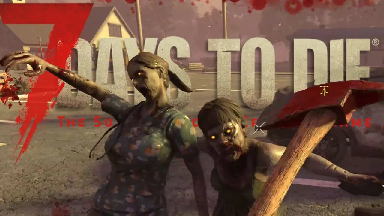 difficulty is starting to ramp up!║7 Days to die║