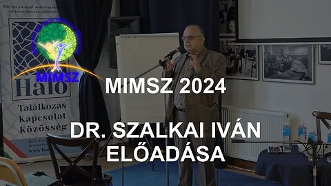MIMSZ 2024 - Dr. Szalkai Iván előadása