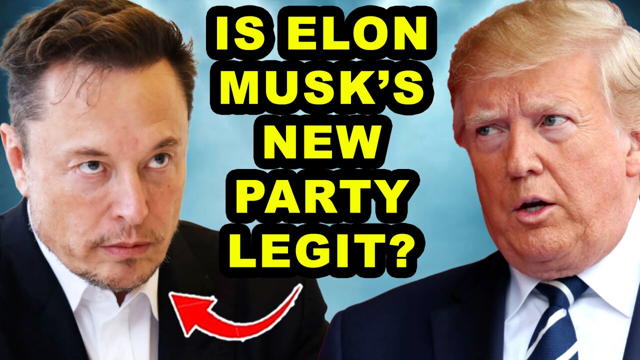 Is Elon Musk’s “America Party” A Legitimate Alternative? FULL BREAKDOWN