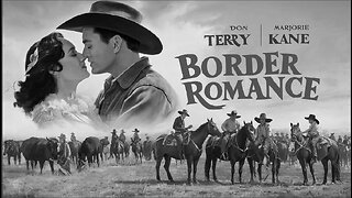 BORDER ROMANCE (1929) Armida, Don Terry & Marjorie Kane | Action, Music, Western | B&W