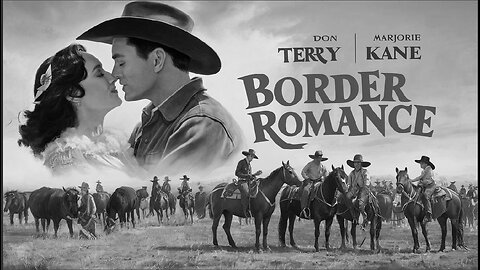 BORDER ROMANCE (1929) Armida, Don Terry & Marjorie Kane | Action, Music, Western | B&W