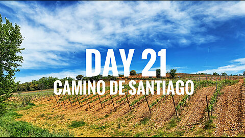 DAY TWENTY-ONE || CAMINO DE SANTIAGO (2025)
